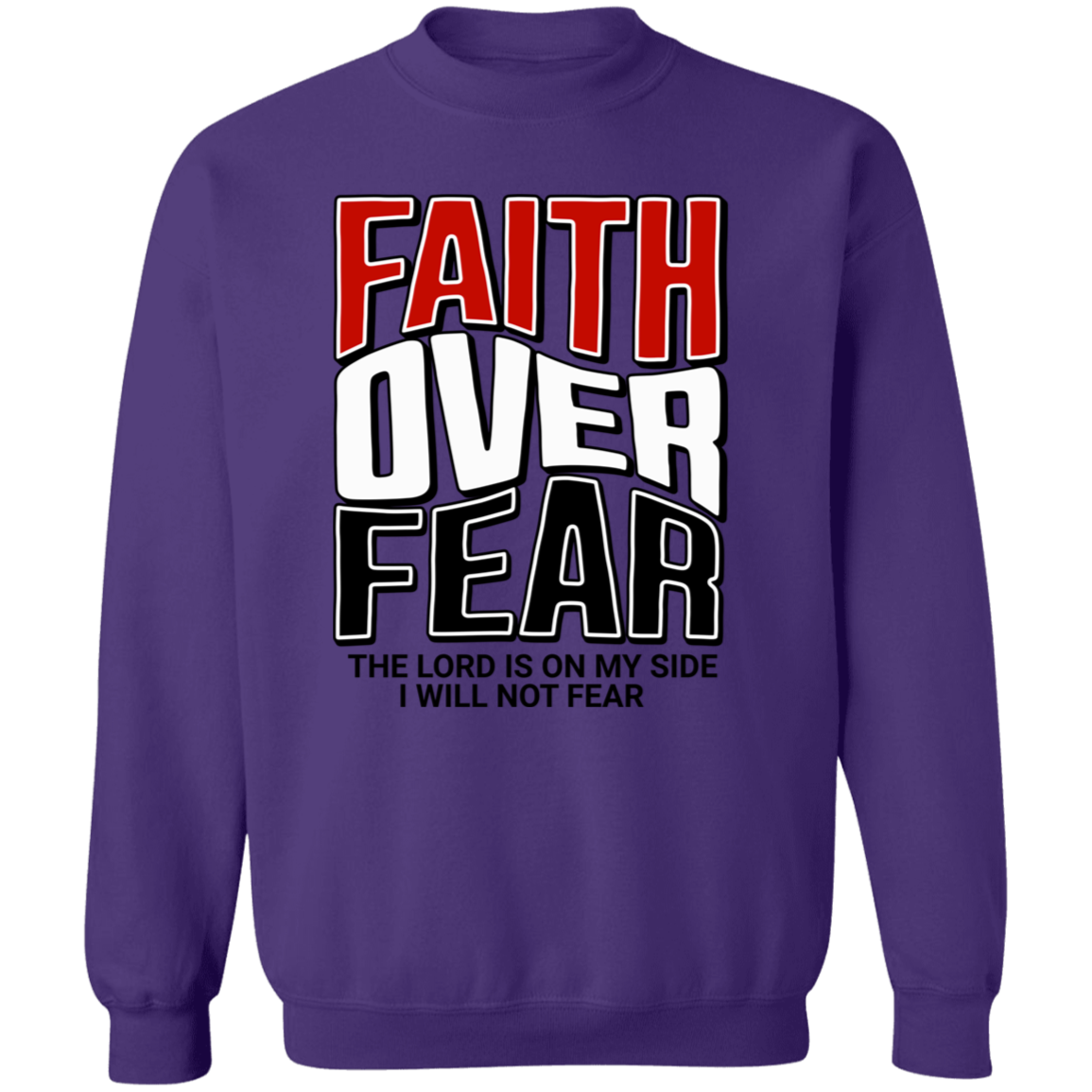 Faith Over Fear Pullover Sweatshirt