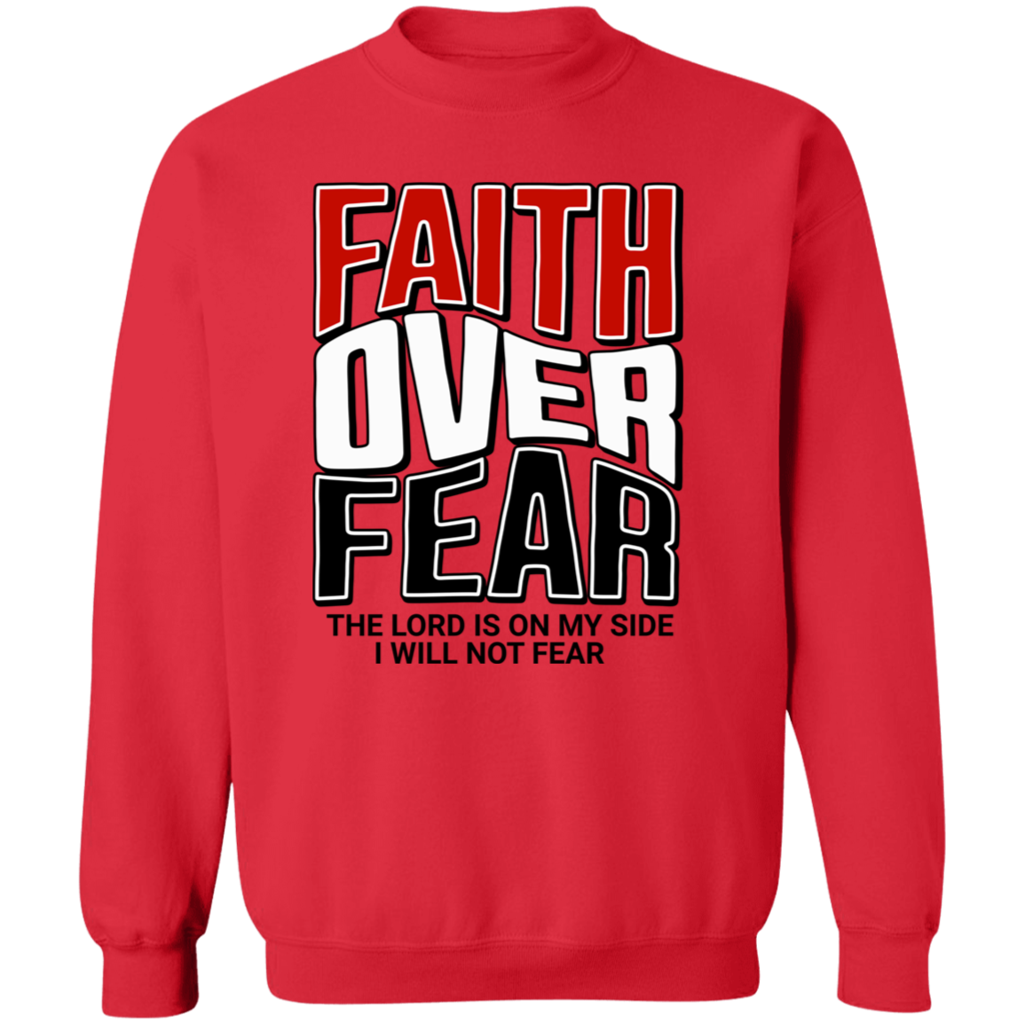 Faith Over Fear Pullover Sweatshirt