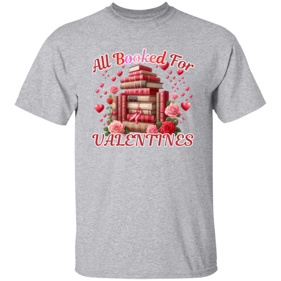 All Booked For Valentines T-Shirt