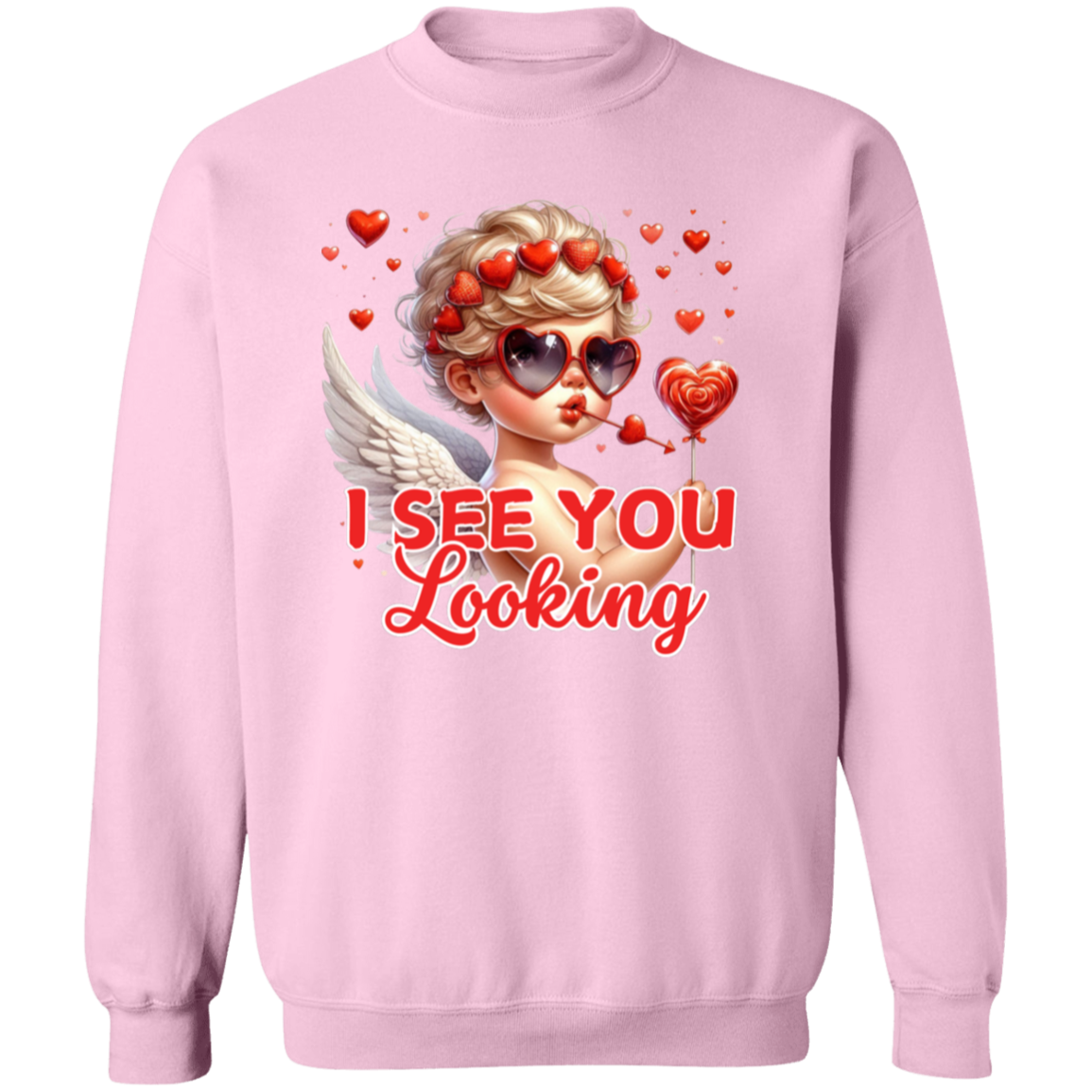 I See You Looking Funny Valentine's Day Sweatshirt