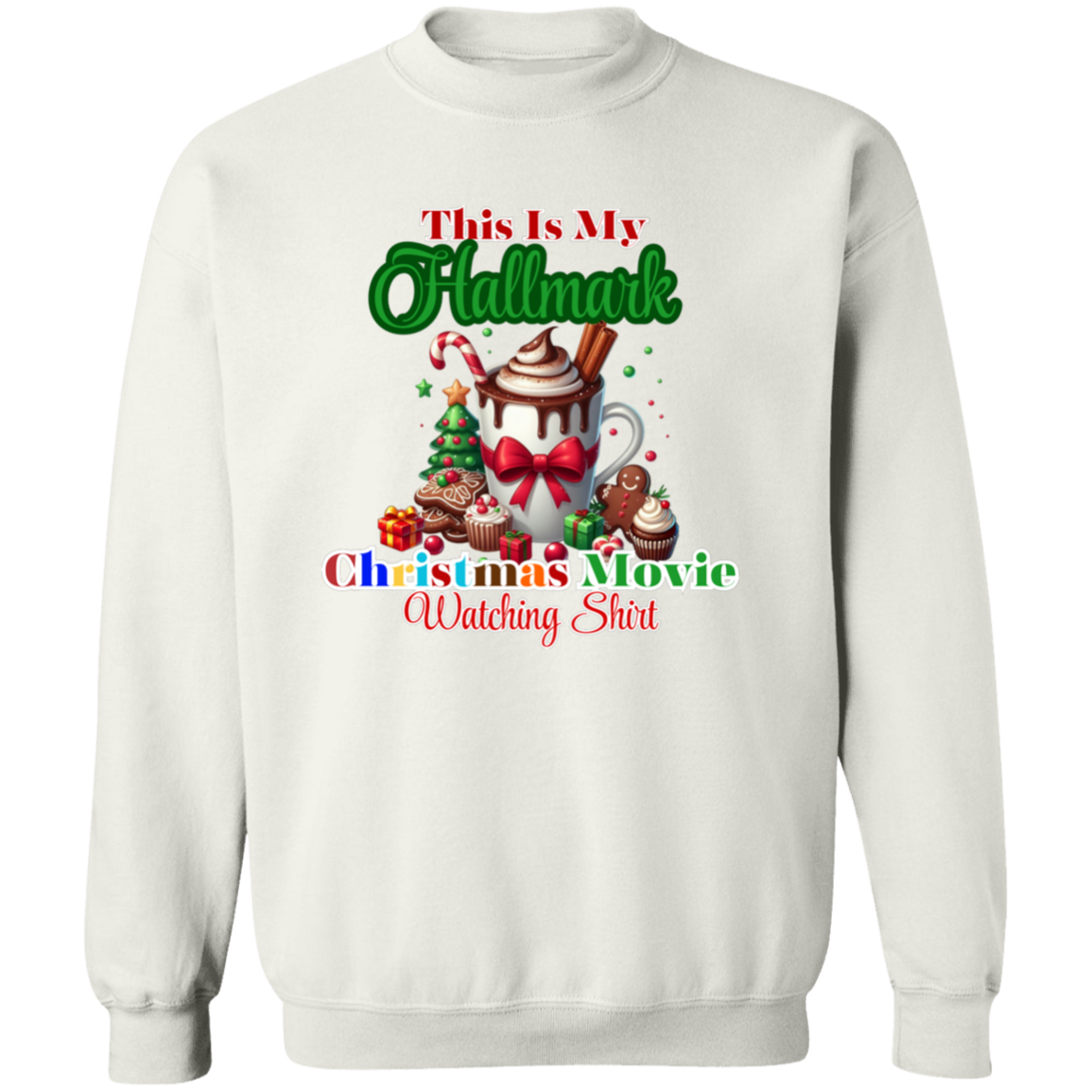 Christmas Movie Watching Crewneck Pullover Sweatshirt