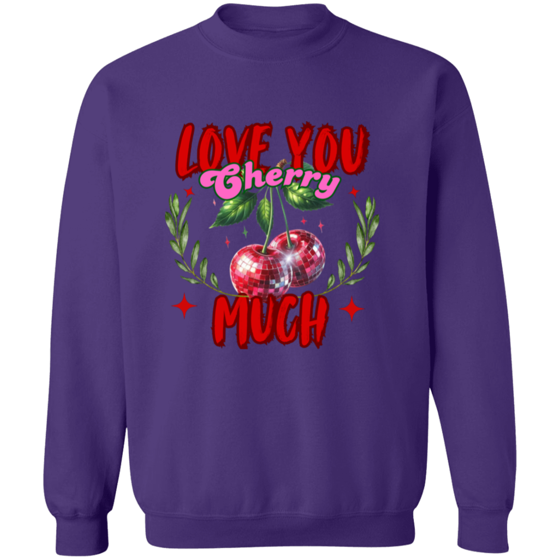Love You Cherry Much Valentine's Pullover Sweatshirt
