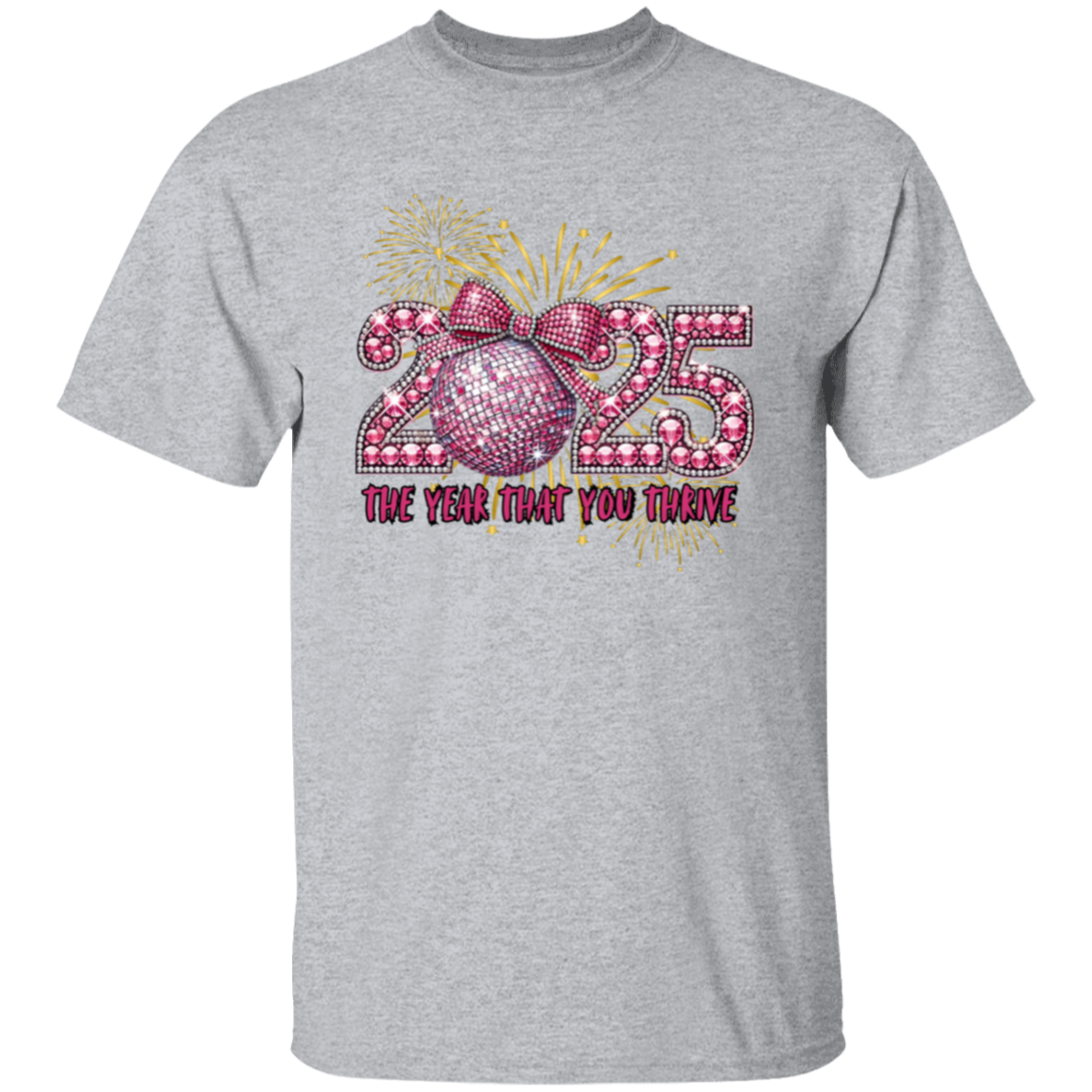2025 The Year You Thrive T-Shirt