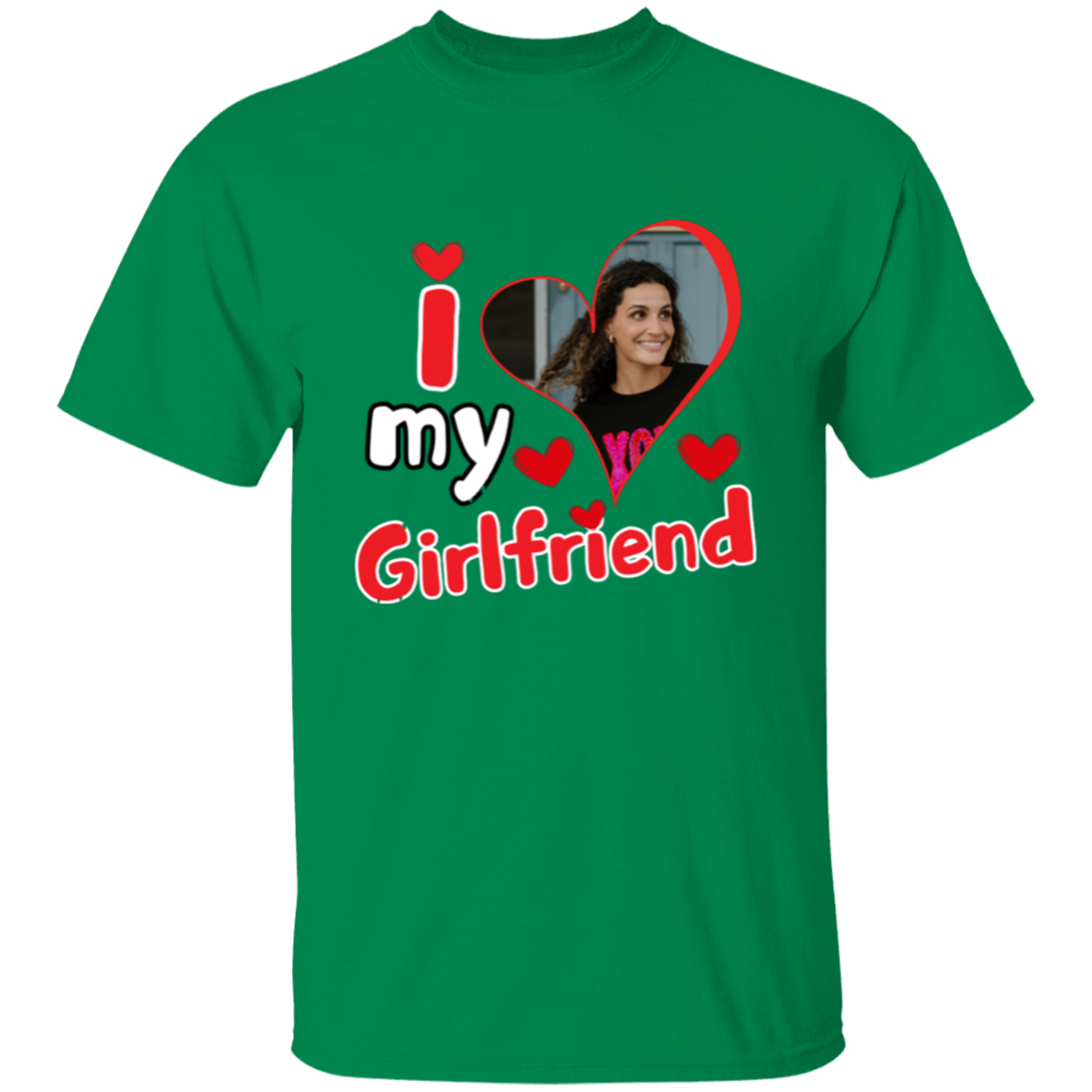 I Love My Girlfriend Custom T-Shirt