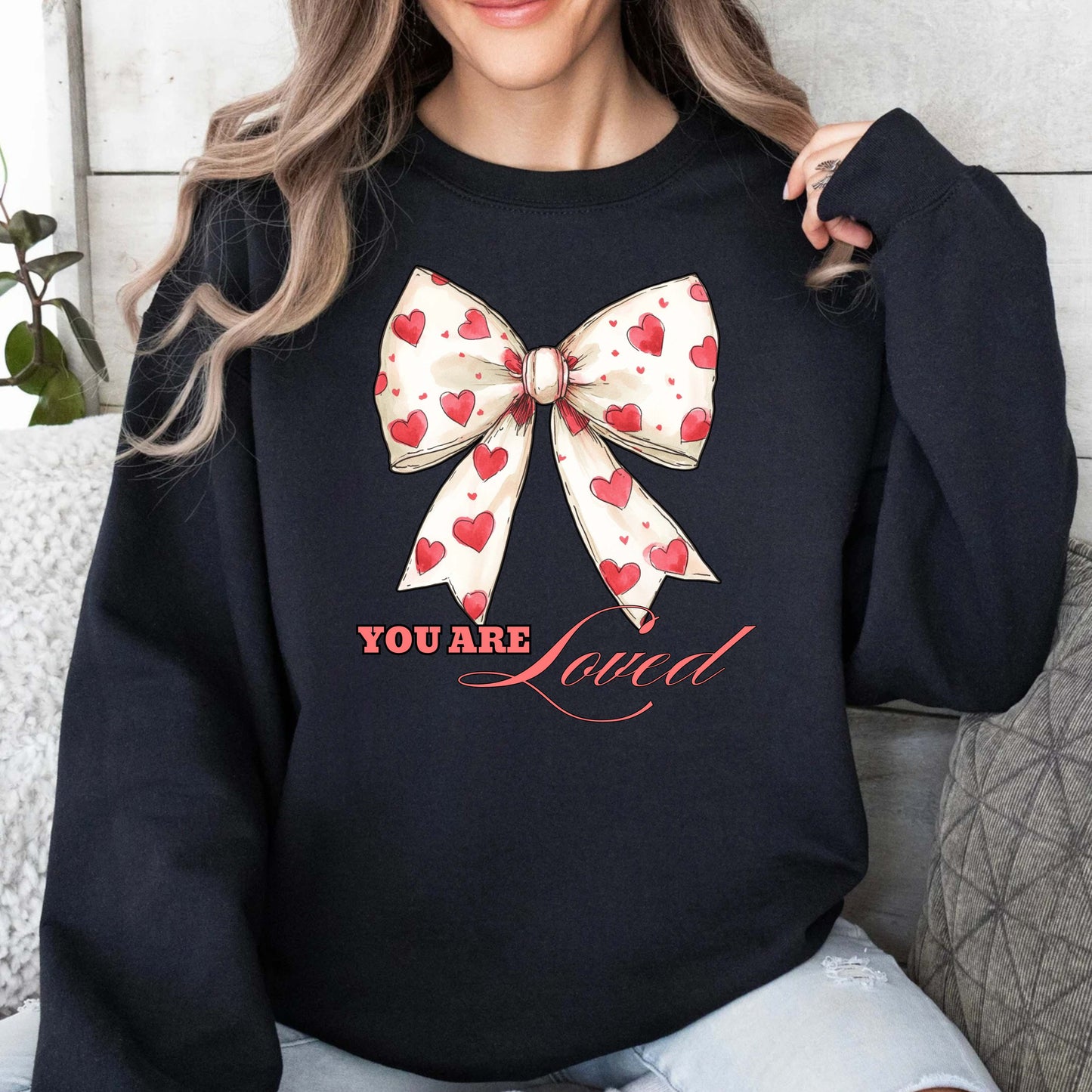 Valentine's You Are Loved Crewneck Pullover Sweatshirt