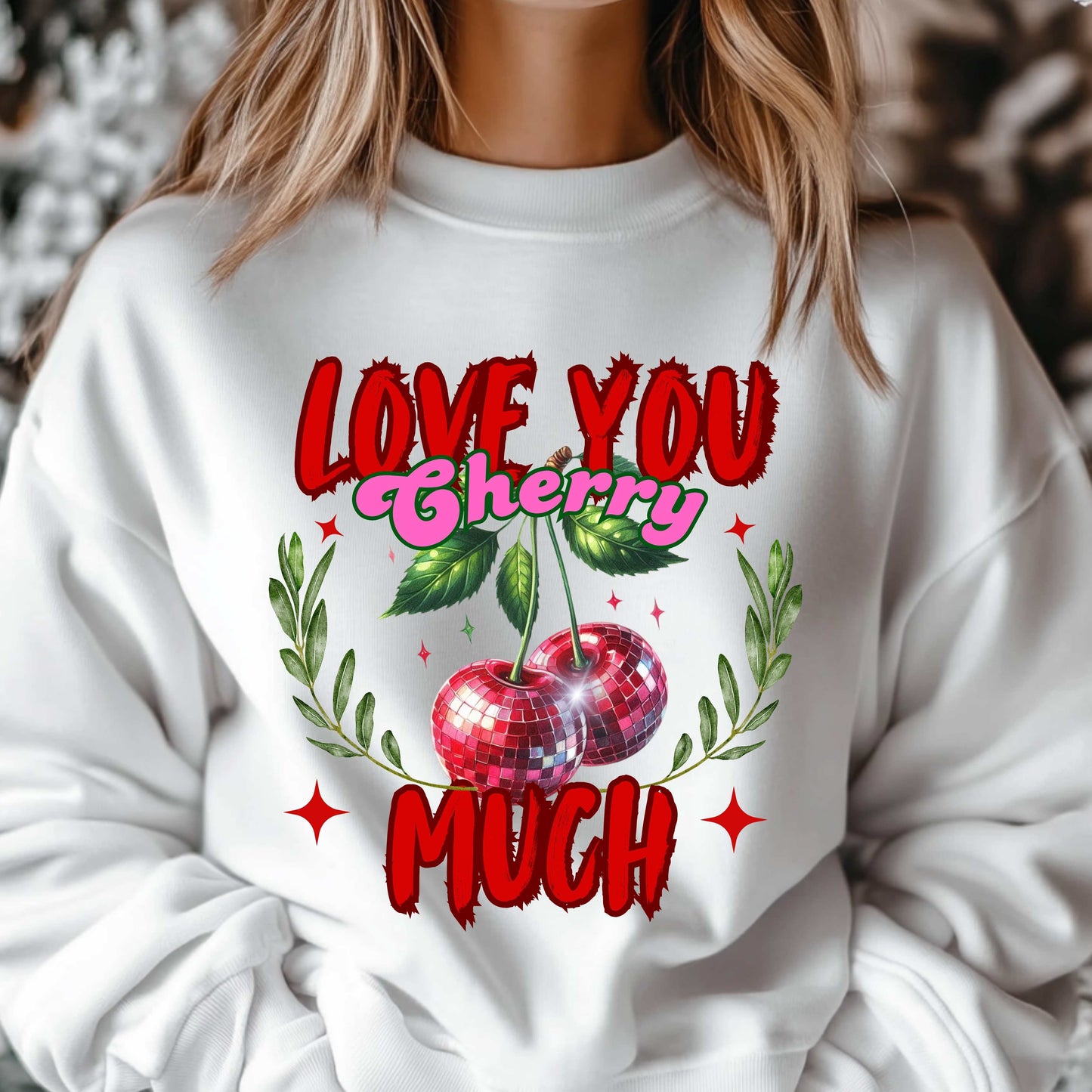 Love You Cherry Much Valentine's Pullover Sweatshirt
