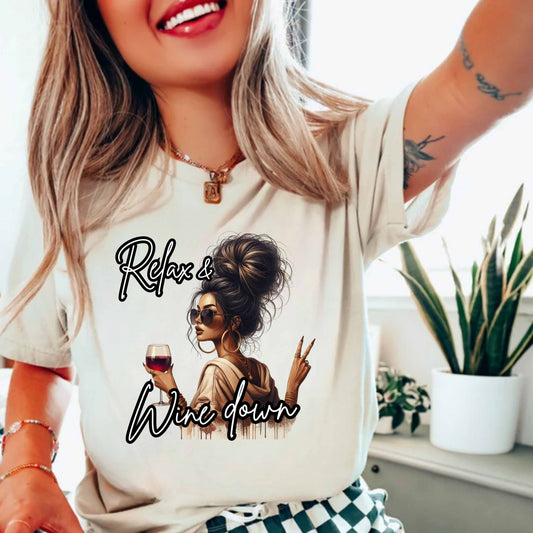 Relax and Wine Down Womens T-Shirt