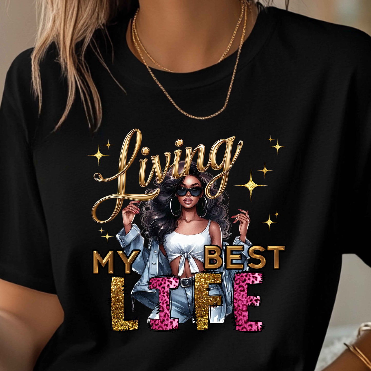 Living My Best Life Womens T-Shirt