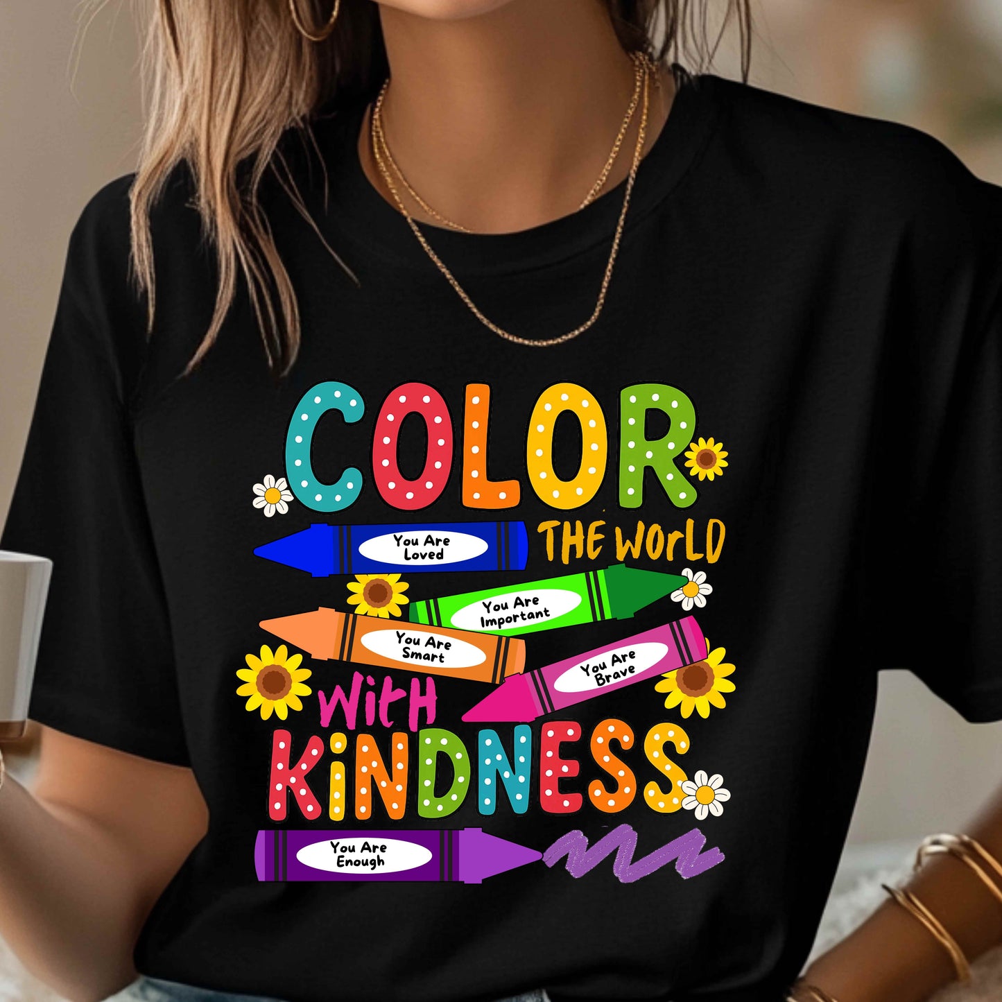 Color The World With Kindness Affirmations T-Shirt