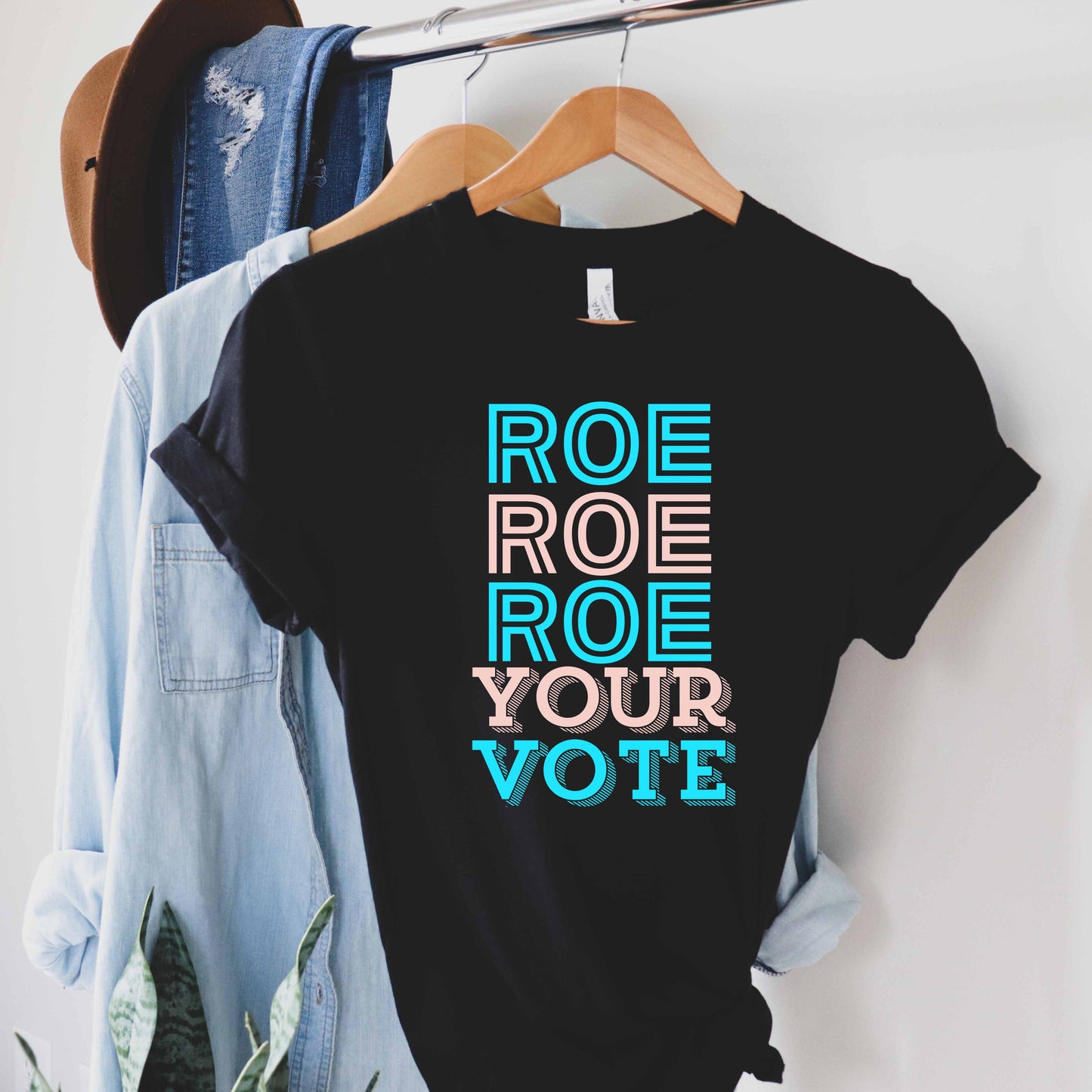 Roe Roe Roe Your Vote T-Shirt