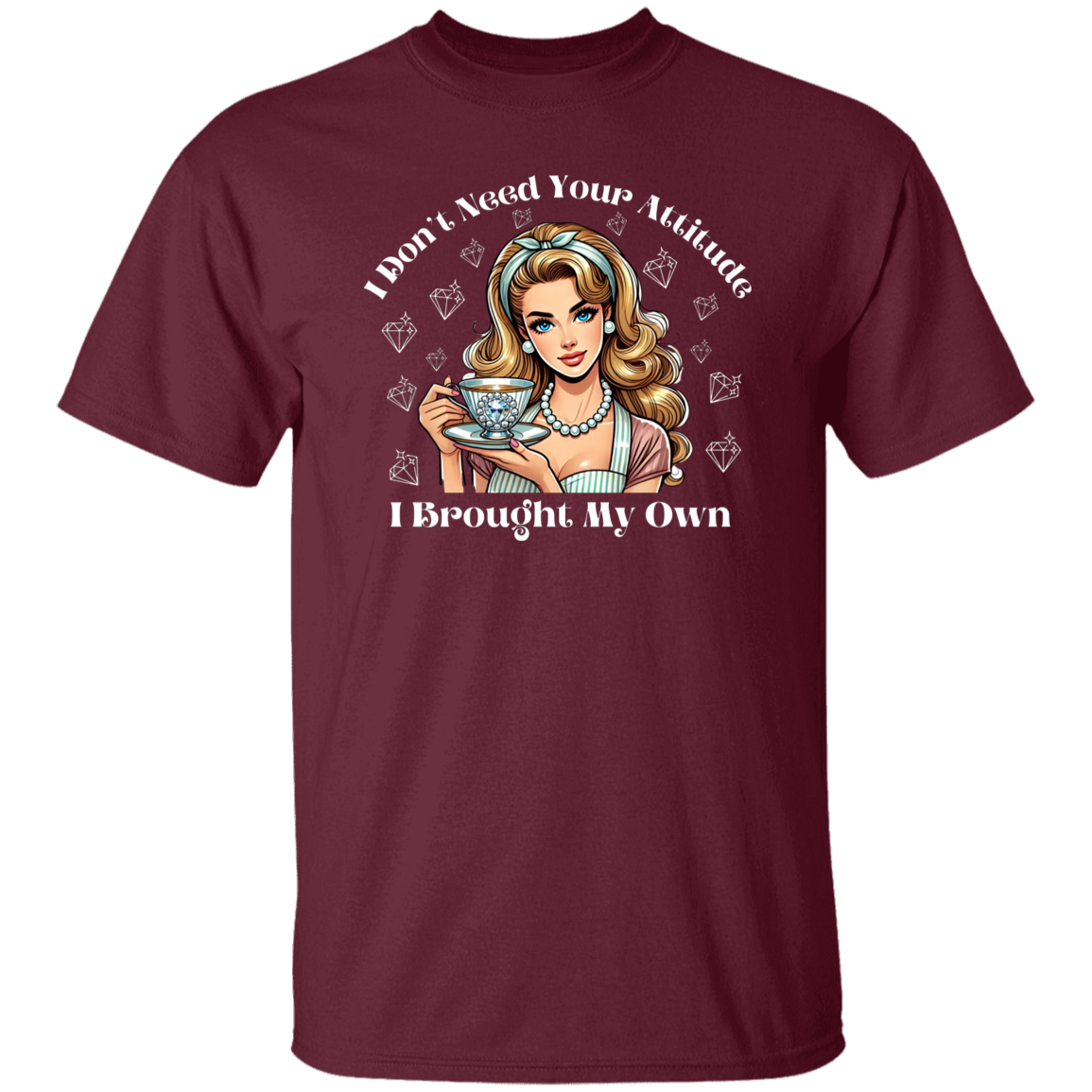 I Don't Need Your Attitude I Brought My Own Blinged Tea Cup Funny T-Shirt