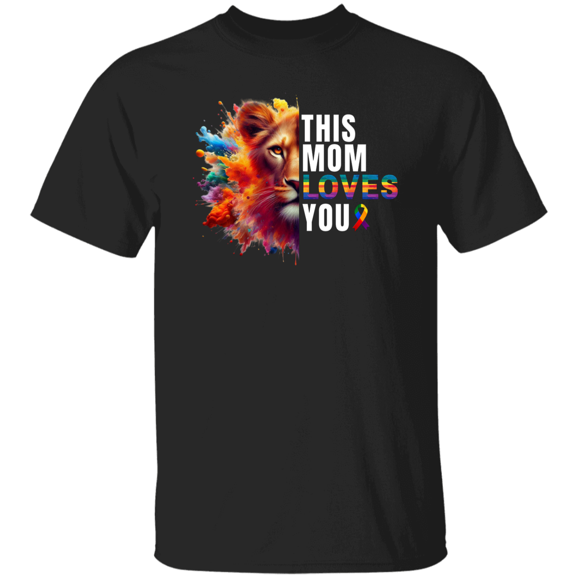 This Mom Loves You LGBTQ Pride T-Shirt