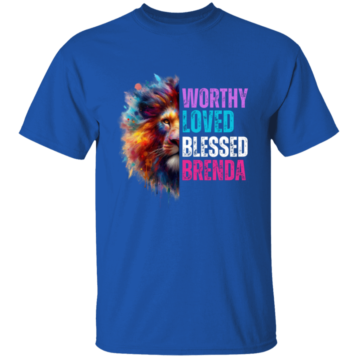 Worthy, Loved, Blessed Customized T-Shirt