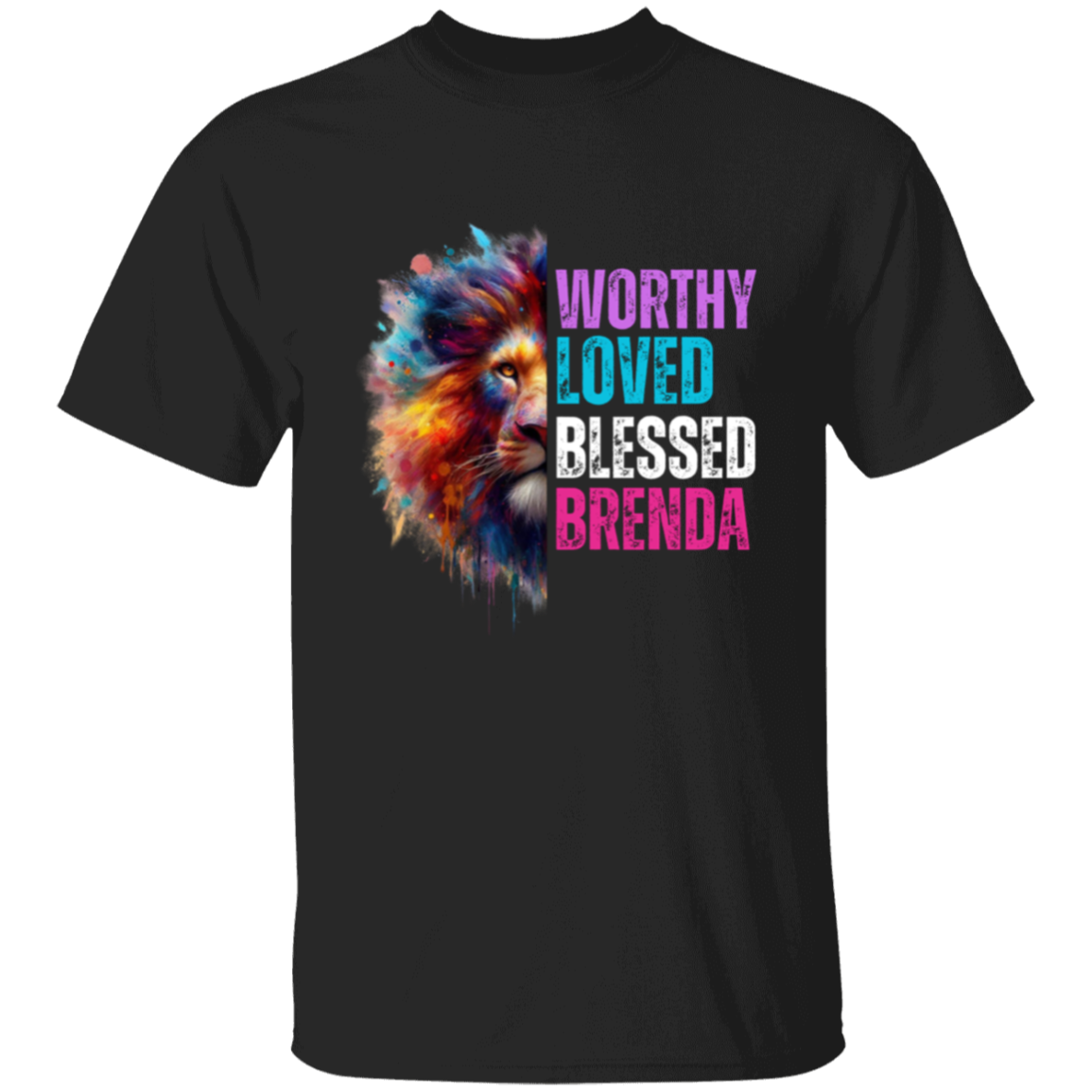 Worthy, Loved, Blessed Customized T-Shirt