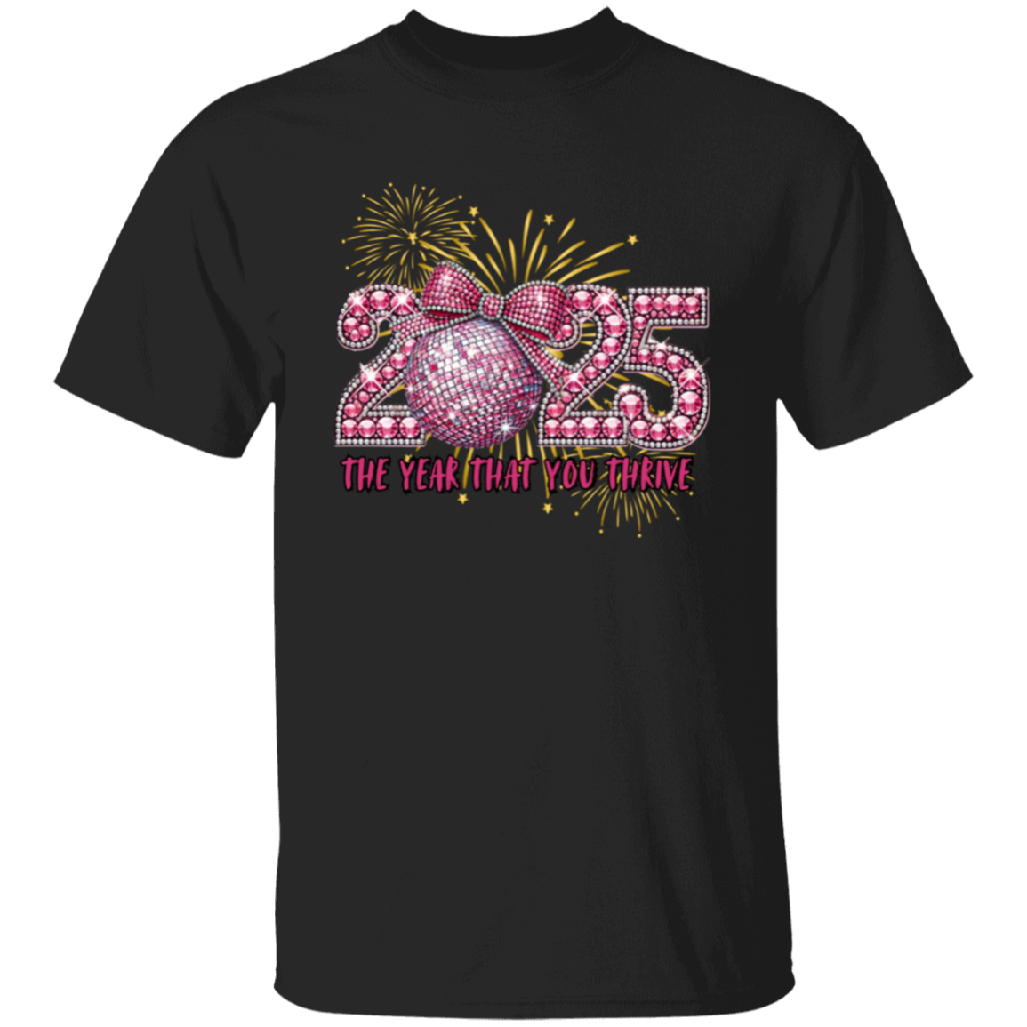 2025 The Year You Thrive T-Shirt