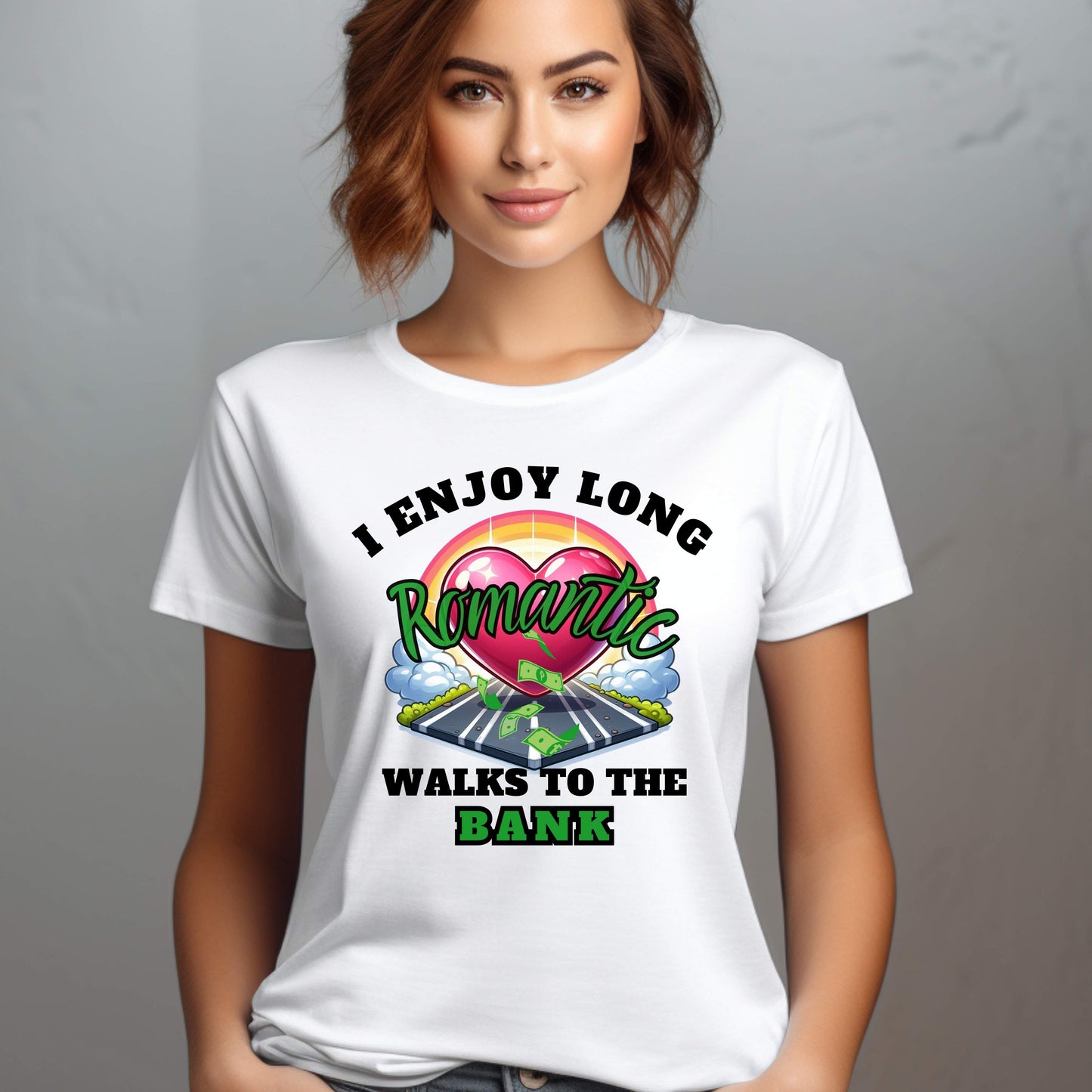 Romantic Walks To The Bank T-Shirt