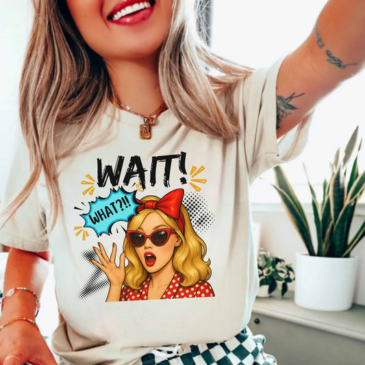 Vintage Funny Wait! What? T-Shirt