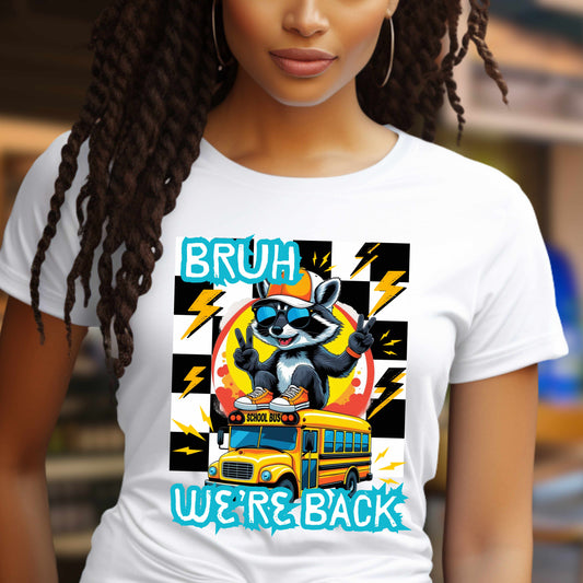 Bruh We're Back, Back to School T-Shirt