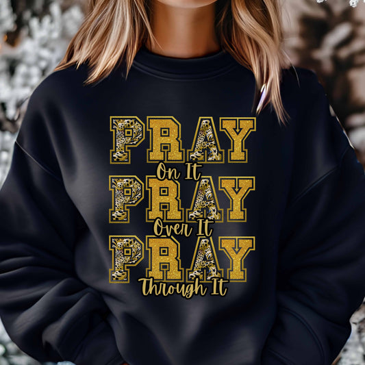 Pray Over It Crewneck Pullover Sweatshirt