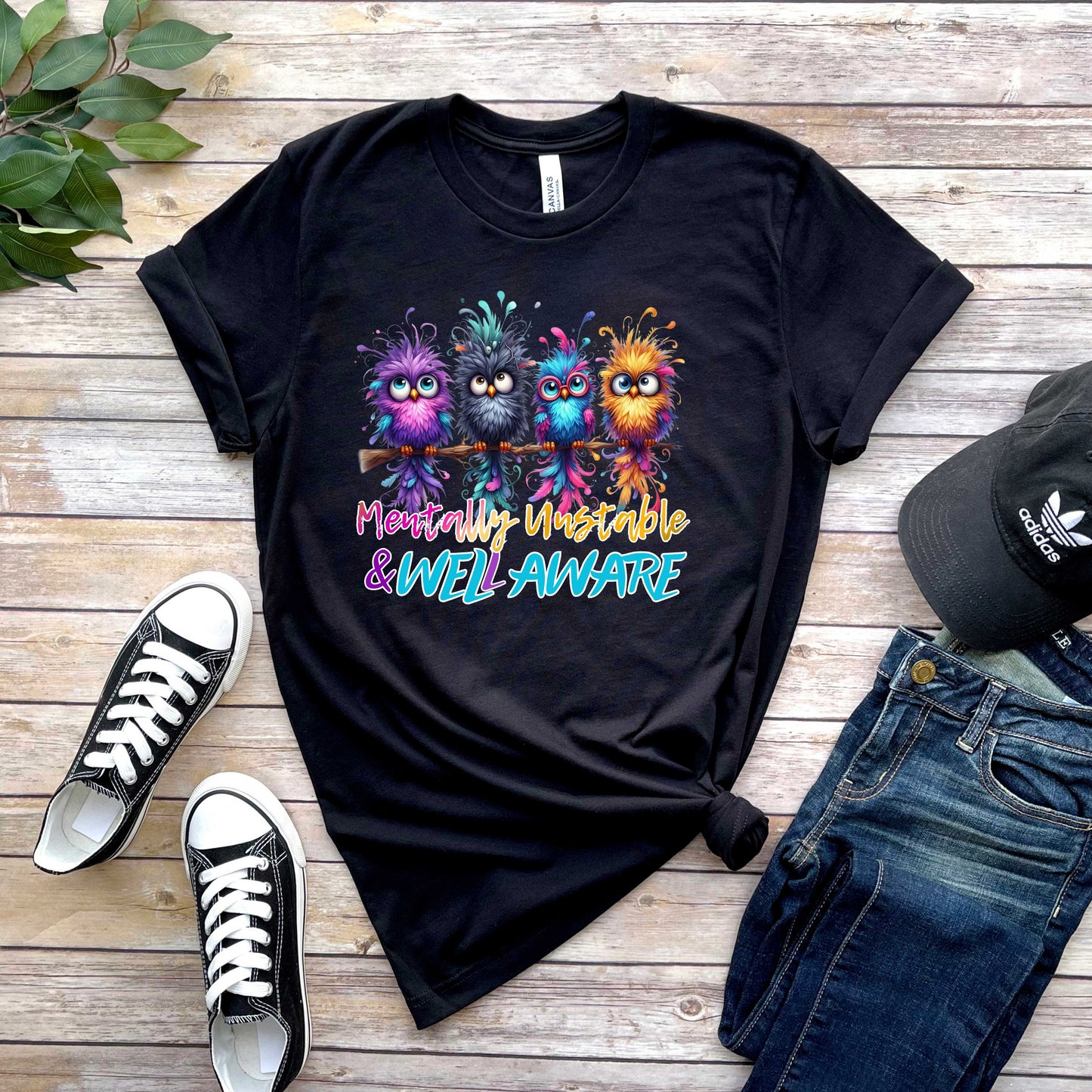 Mentally Unstable FunnyT-Shirt