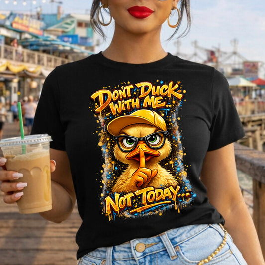 Don't Duck With Me Funny T-Shirt