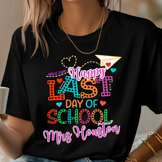 Last Day of School Personalized T-Shirt