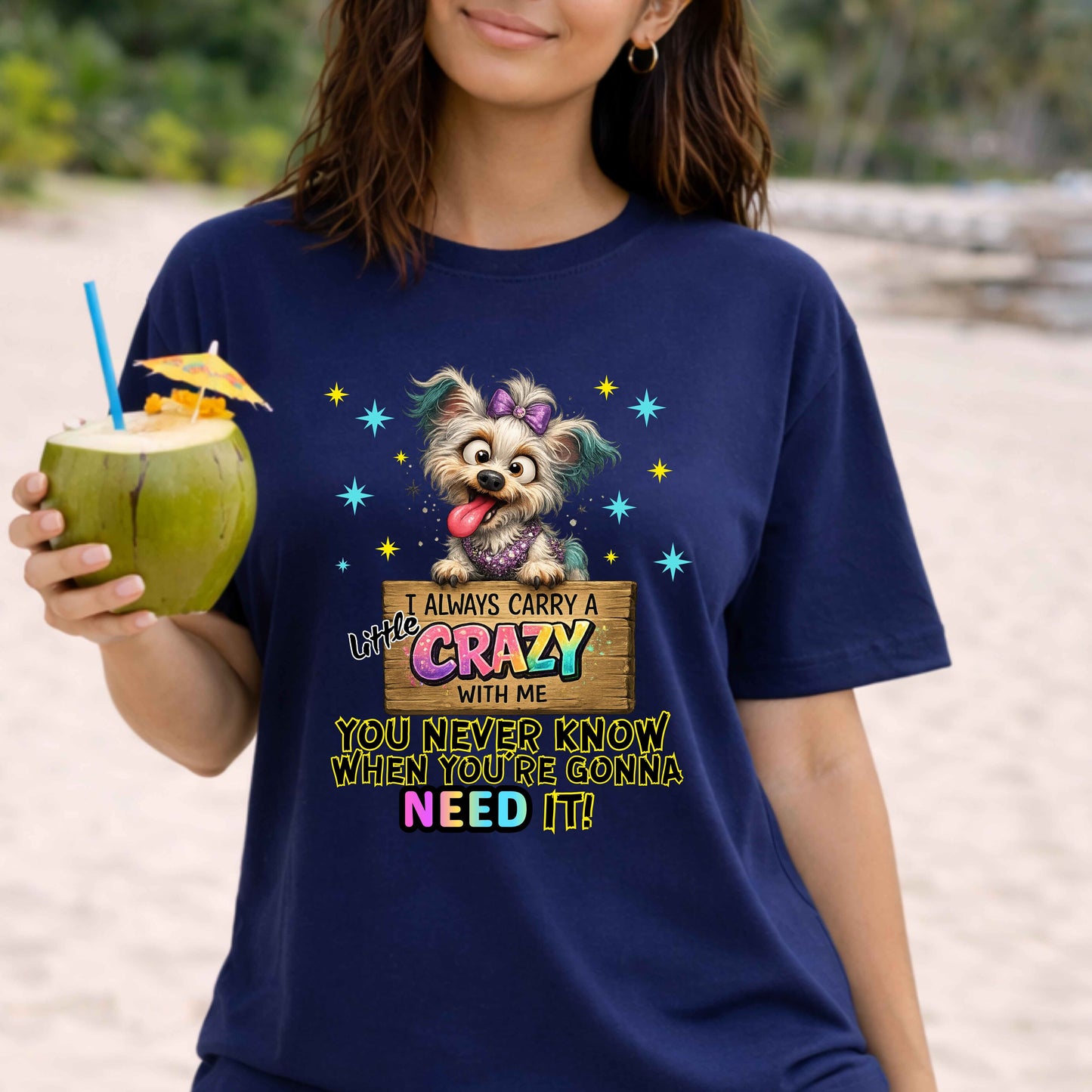 I Carry Crazy Funny T-Shirt