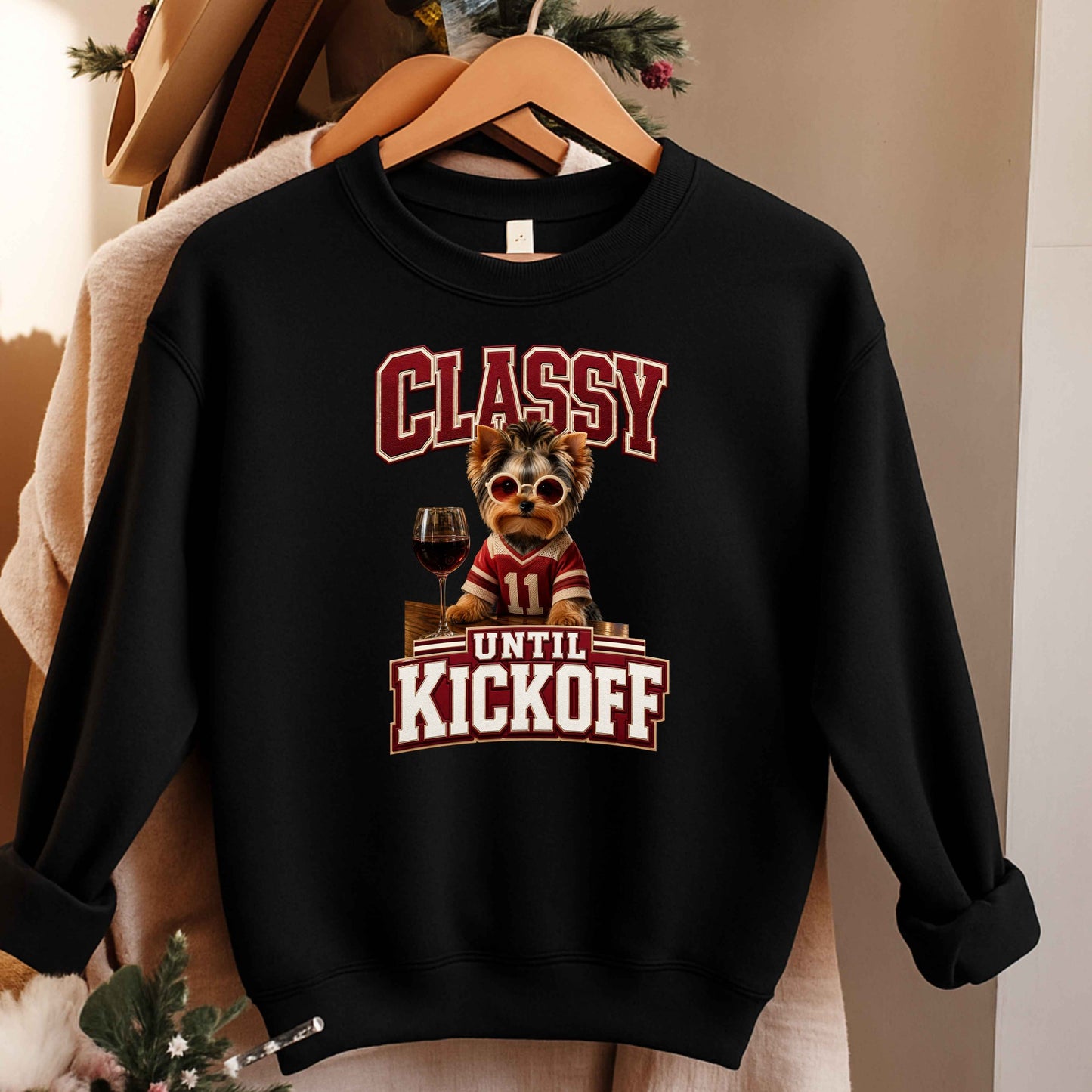Classy Until Kickoff Crewneck Pullover Sweatshirt