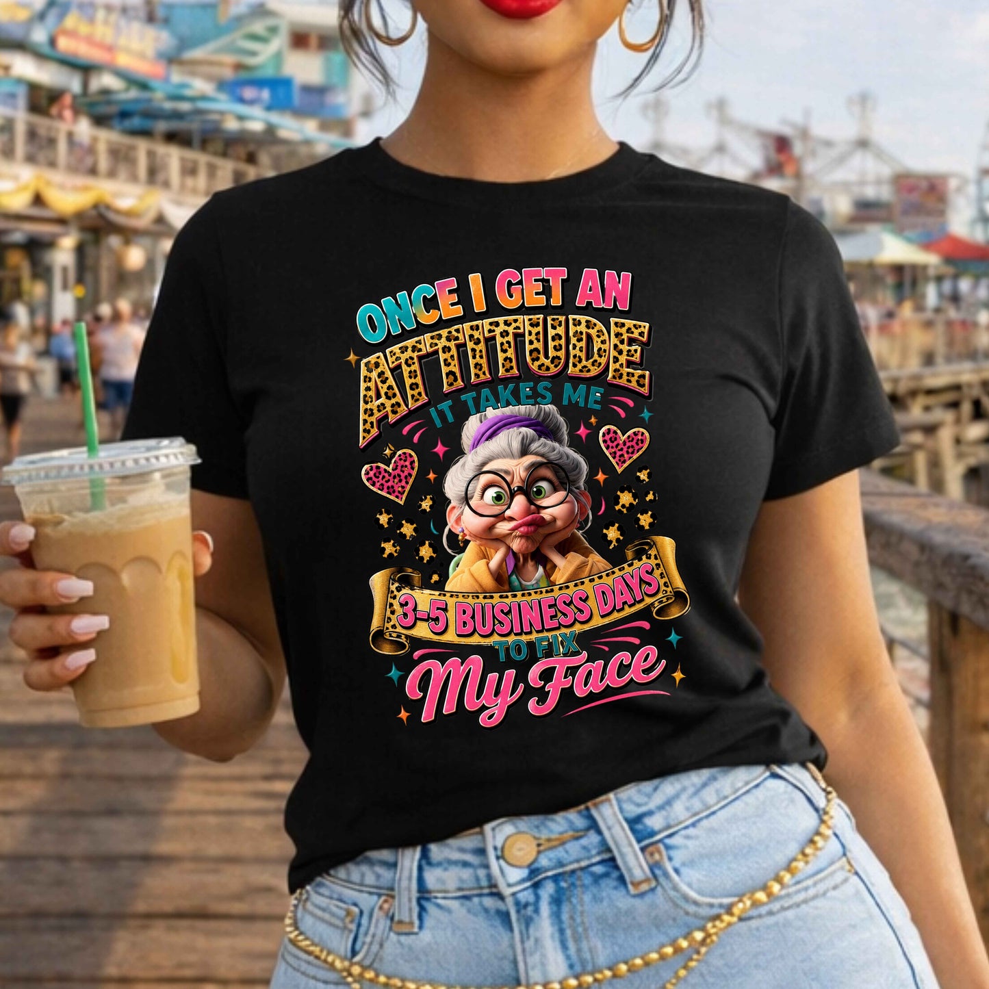 One I Get AAttitude Funny Sarcastic T-Shirt