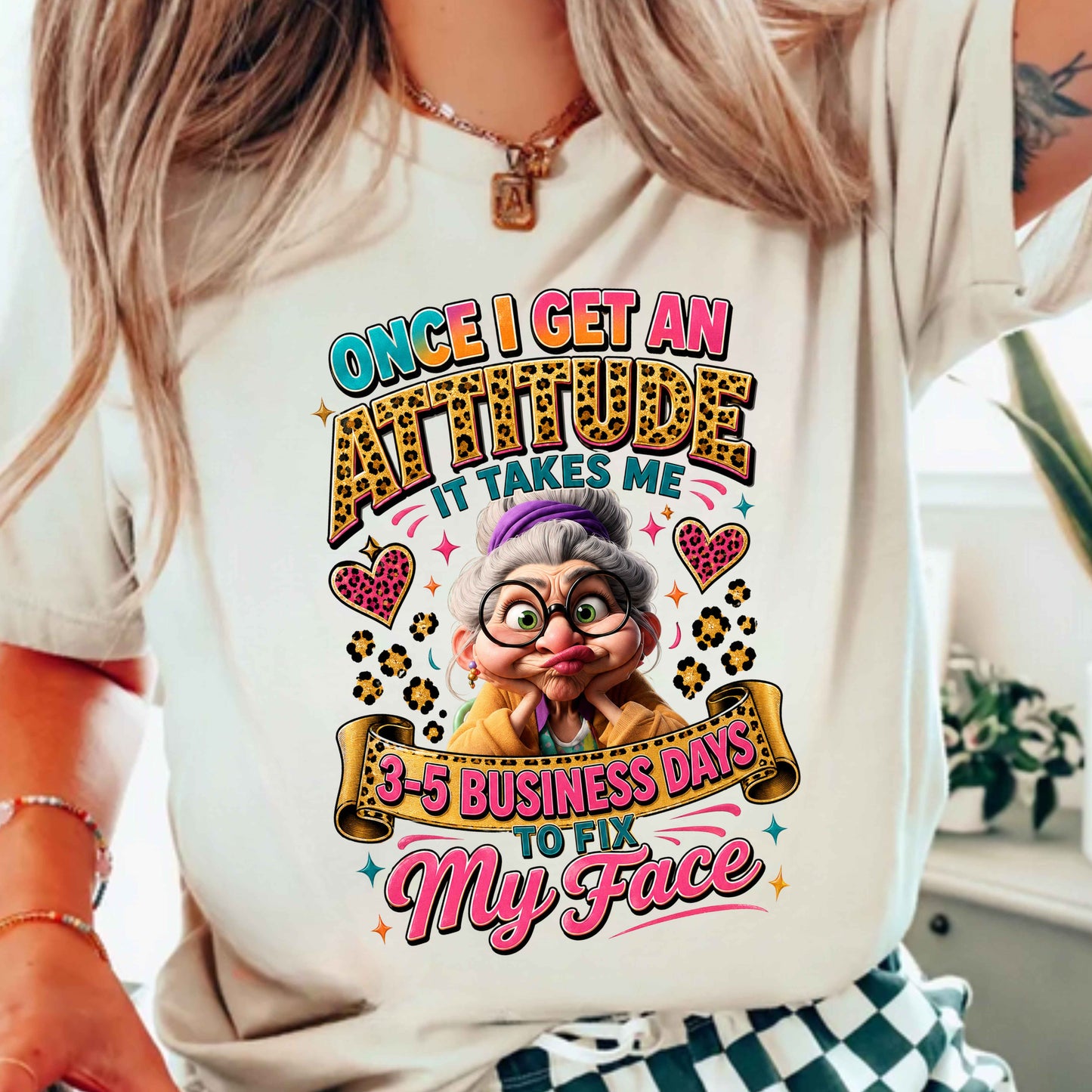 One I Get AAttitude Funny Sarcastic T-Shirt