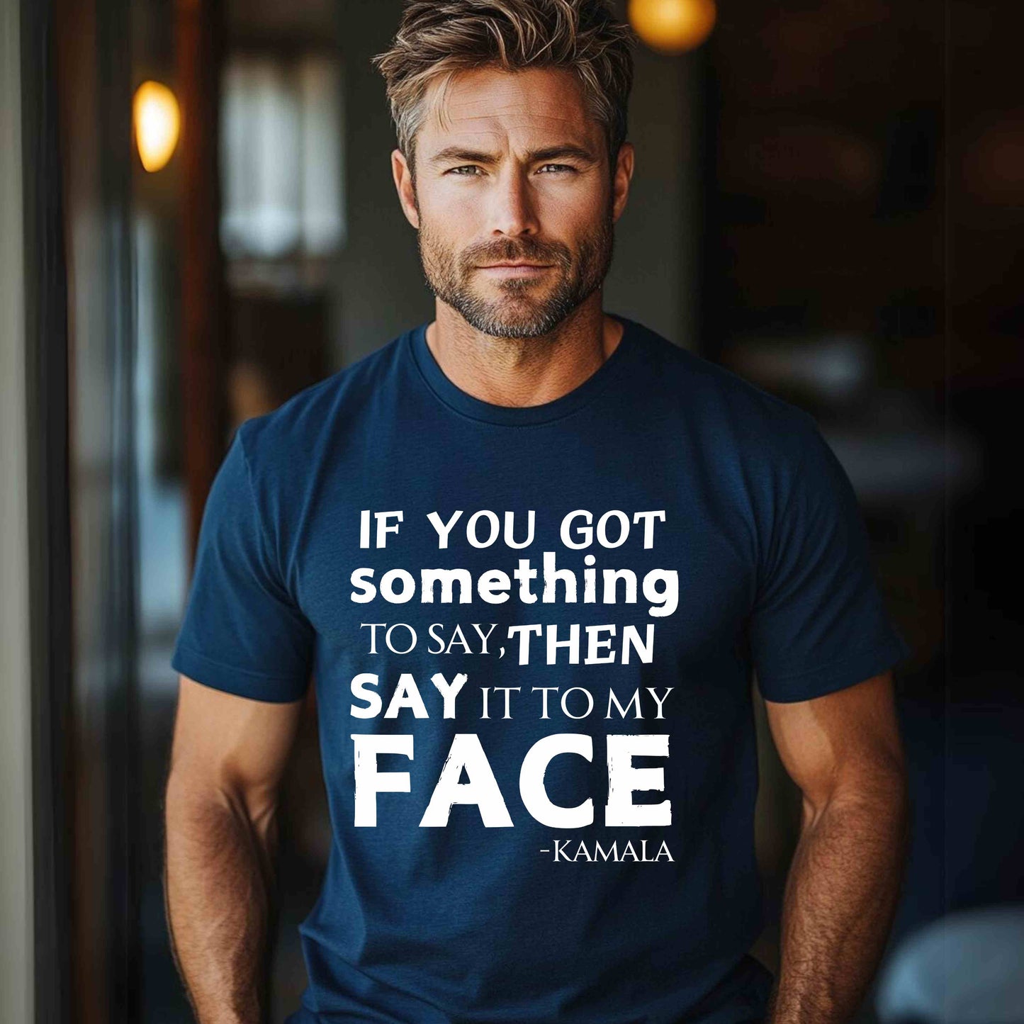 Say It To My Face Dark Tshirt - Kamala Inspired