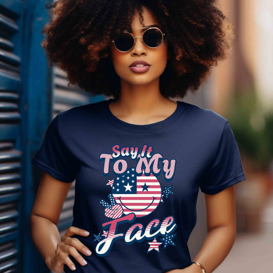 Say It To My Face Kamala Harris Inspired Tshirt USA