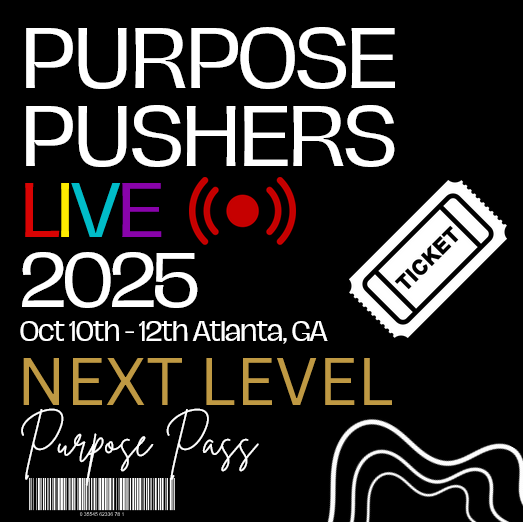 Purpose Pushers Live 2025