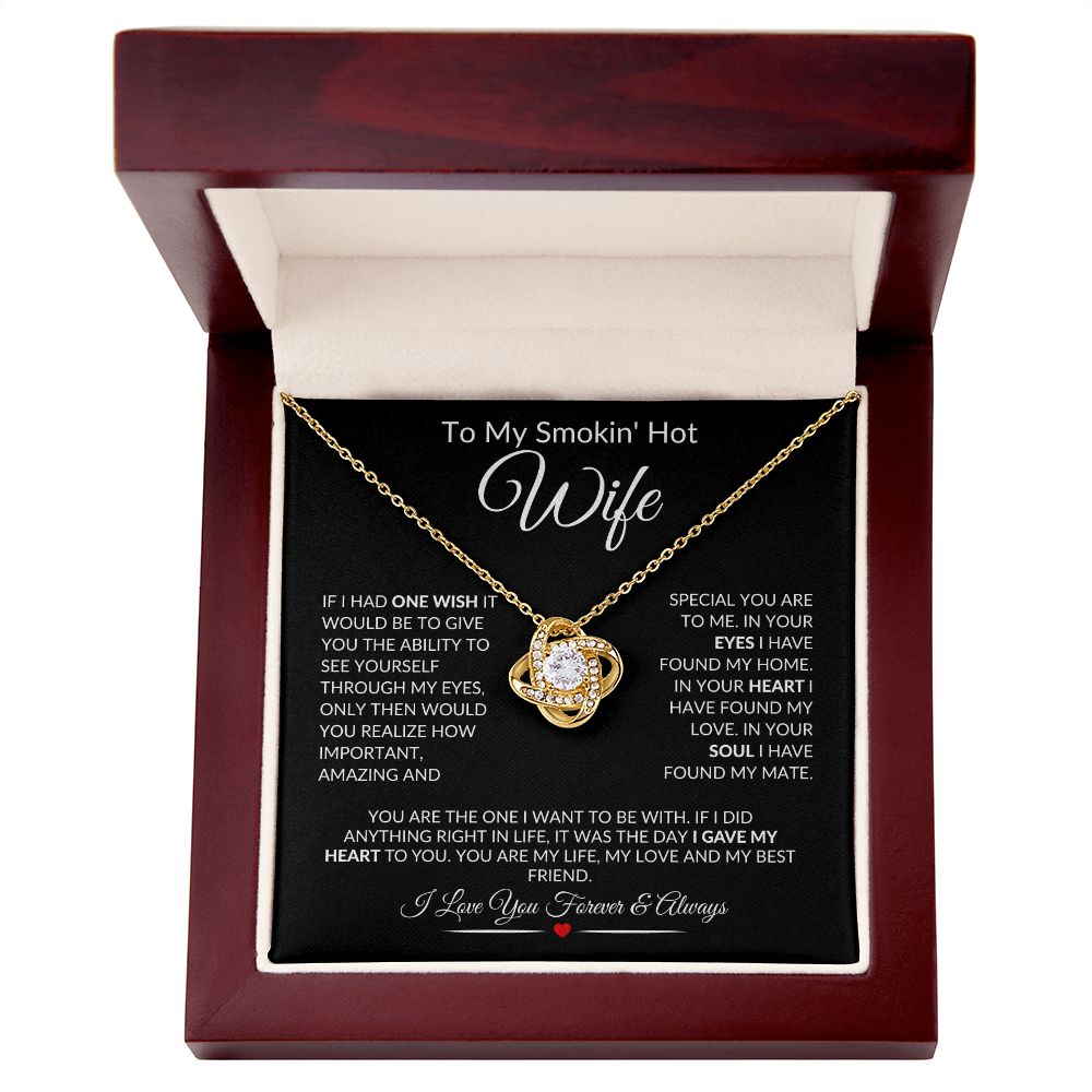 To My Smokin Hot Wife Love Knot Necklace