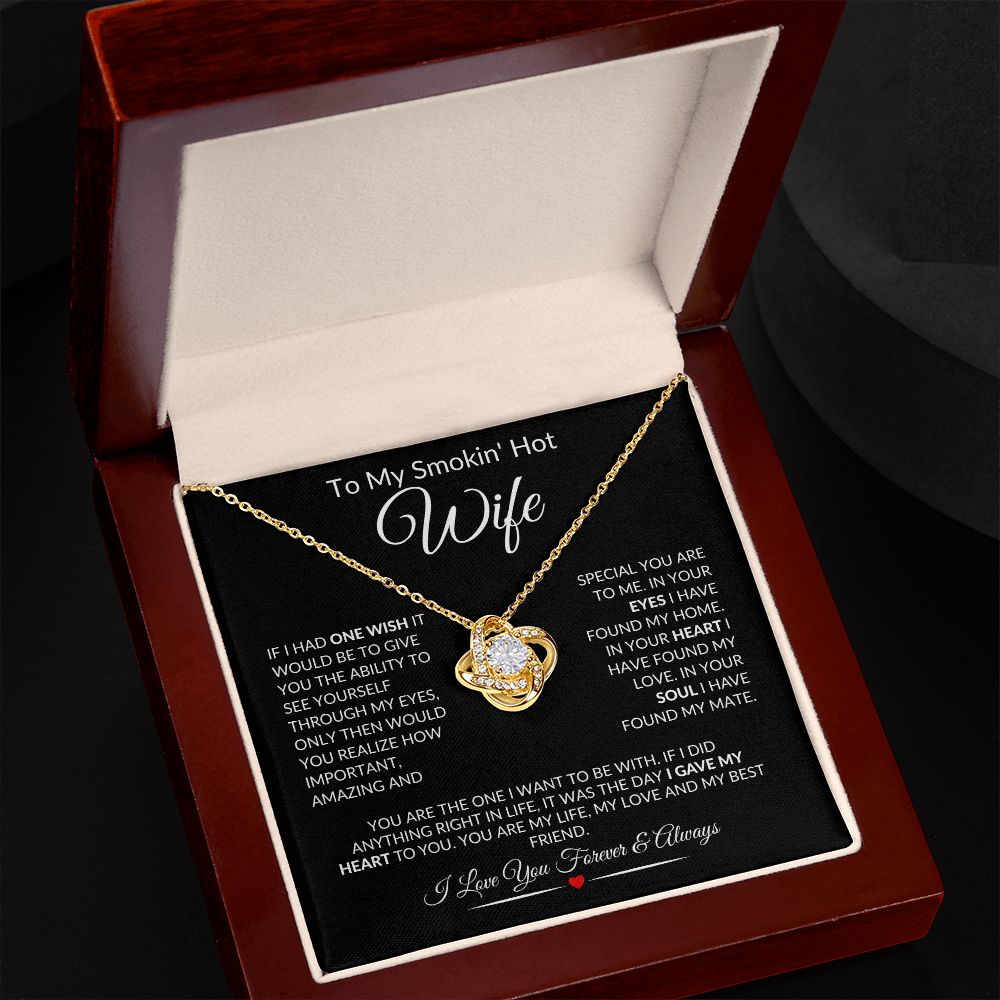 To My Smokin Hot Wife Love Knot Necklace