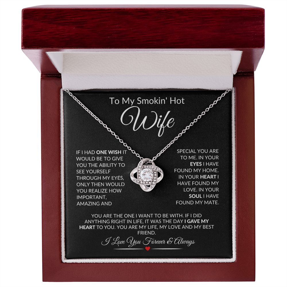 To My Smokin Hot Wife Love Knot Necklace